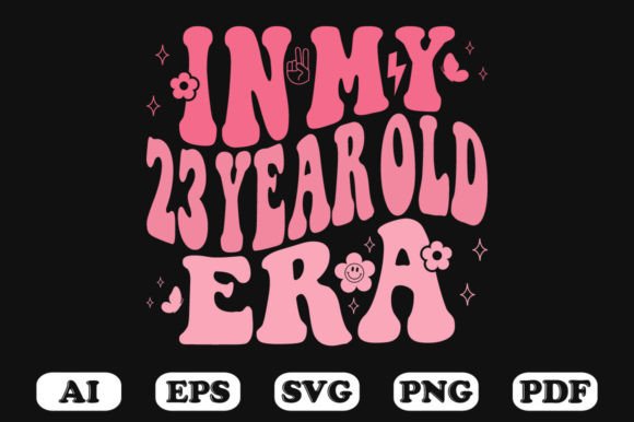 In My 23 Year Old Era Wavy Svg T-shirt - A Graphic Design Asset for Crafts