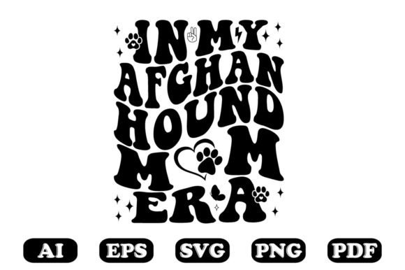 In My Afghan Hound Mom Era Wavy Svg