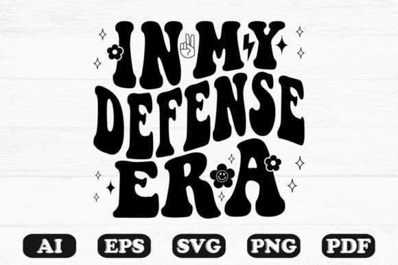 In My Defense Era Retro Wavy Svg for Crafts and Graphics