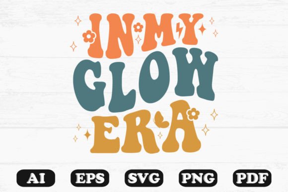In My Glow Era Retro Wavy Svg T-shirt Graphics for Crafts