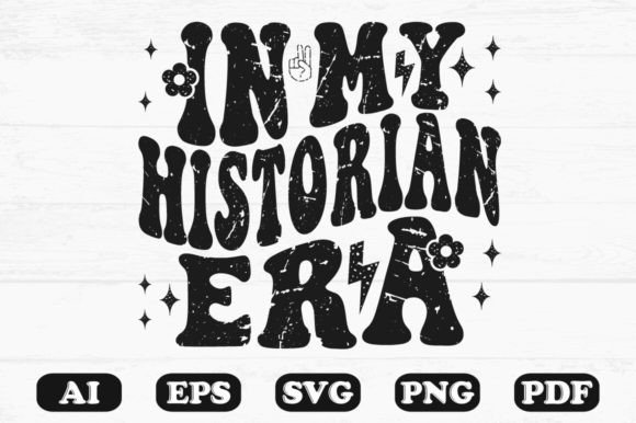In My Historian Era Svg T-shirt: A Vital Graphics and Crafts Asset for Publishers