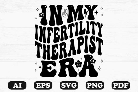 In My Infertility Therapist Era Retro Wa Graphics