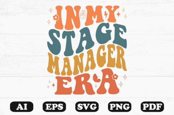 In My Stage Manager Era Retro Wavy Svg Graphics for Crafts