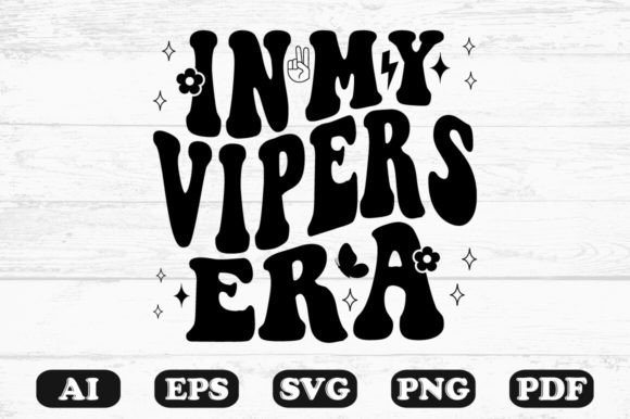 In My Vipers Era Retro Wavy Svg for Crafts and Graphics