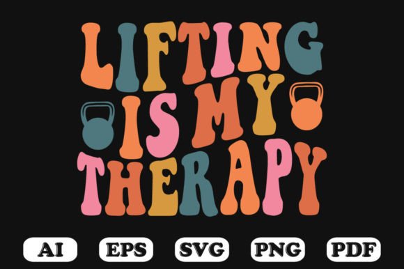 Lifting is My Therapy Retro Wavy Svg Review